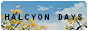 halcyon days